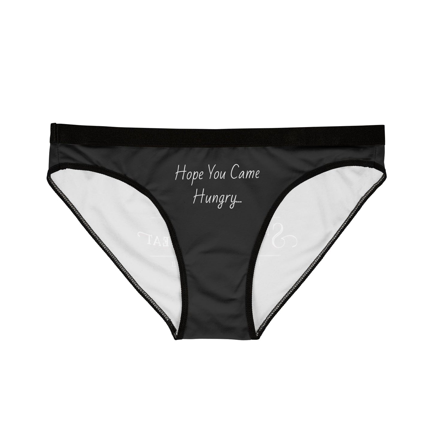 “Hope You Came Hungry” Cheeky Women's Underwear