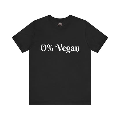 Unisex Short Sleeve Tee - 0% Vegan  Smoke & Meat BBQ