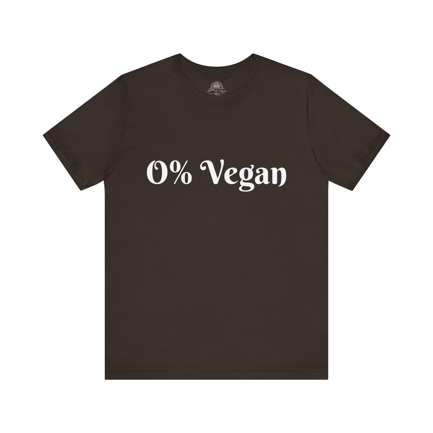 Unisex Short Sleeve Tee - 0% Vegan  Smoke & Meat BBQ